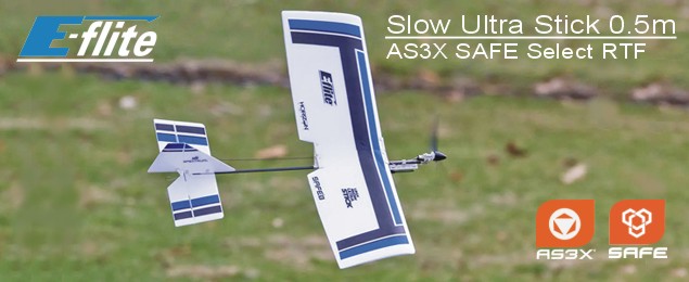 Slow Ultra Stick 0.5m AS3X SAFE Select RTF